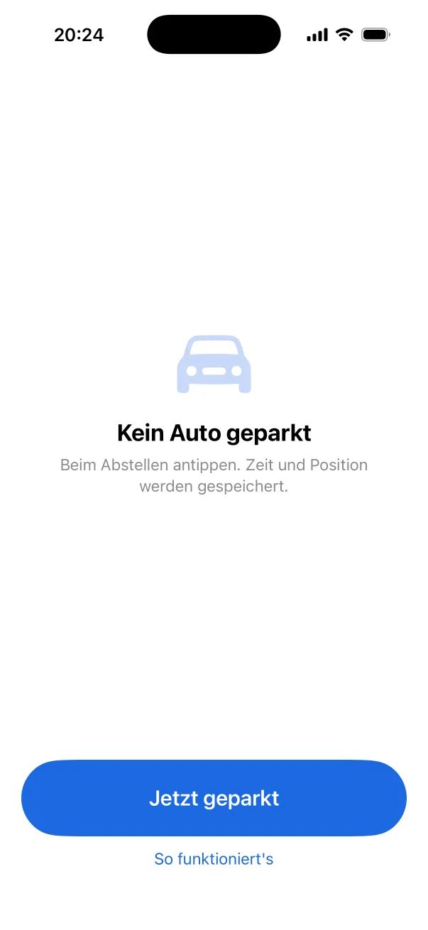Startbildschirm „Kein Auto geparkt“ mit dem großen Knopf „Jetzt geparkt“.